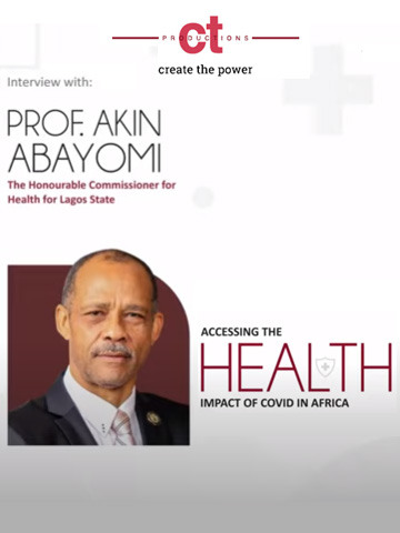 CT Interview with prof Akin Abayomi, The Honourable Commissioner for Health in Lagos 2021-03